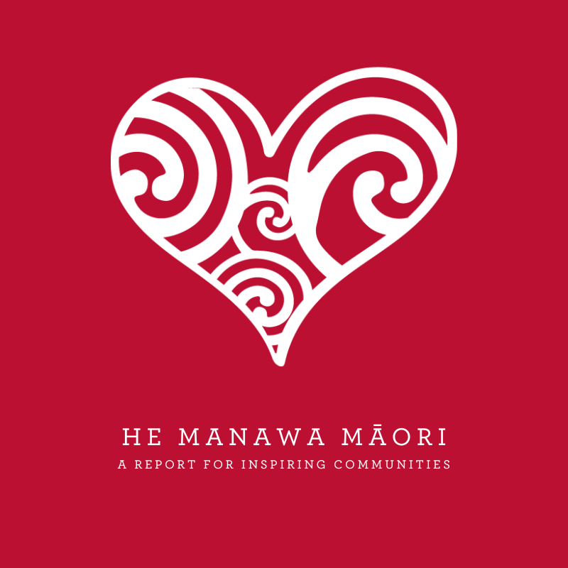 He Manawa M Ori A M Ori Heart Inspiring Communities   Manawa Maori REPORT 1 